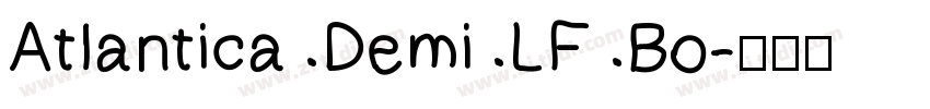 Atlantica Demi LF Bo字体转换